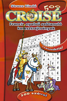 Croisé - 500 szóval